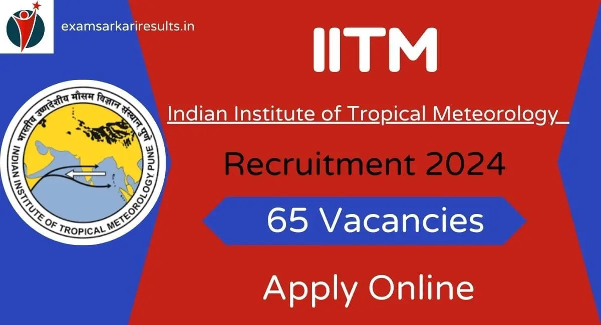 IITM Recruitment 2024 Notification Out Apply Now Exam Sarkari