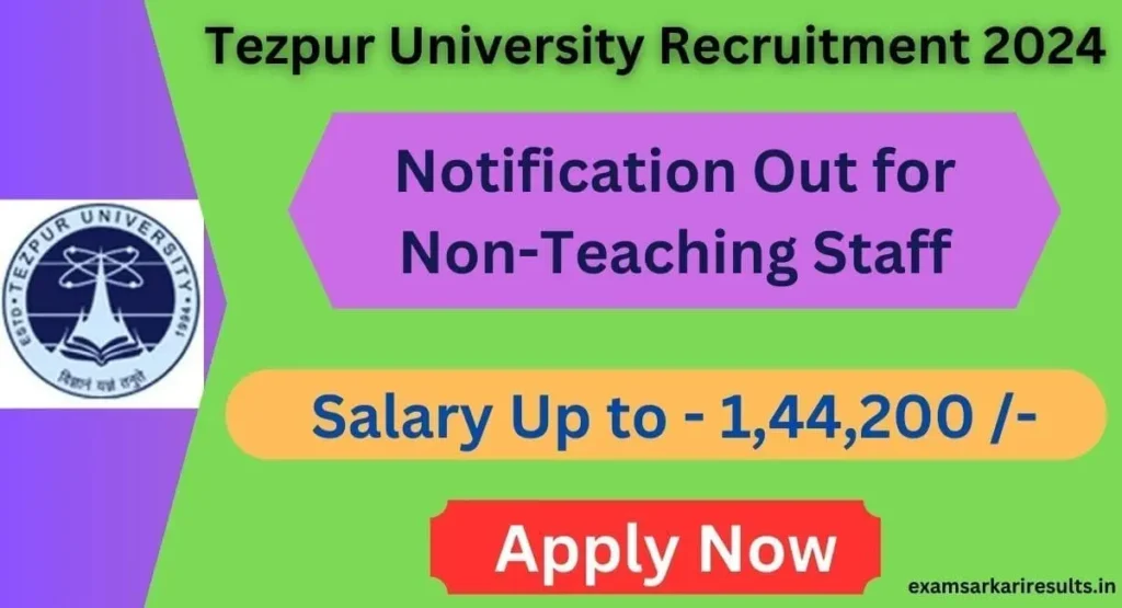 Tezpur University Recruitment 2024 Notification