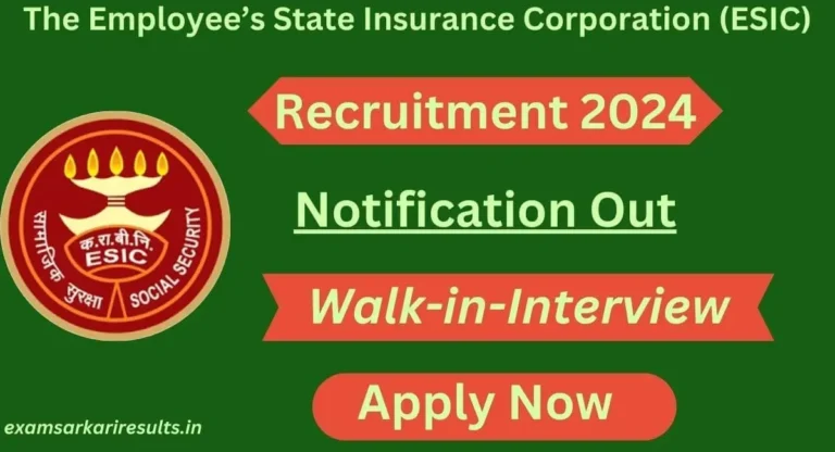 ESIC Recruitment 2024