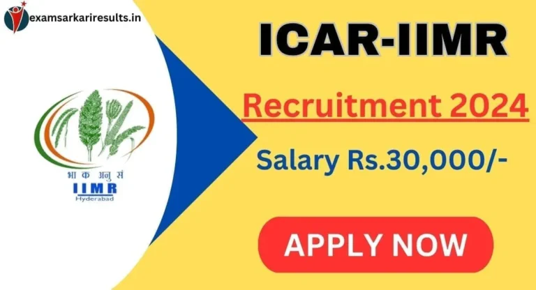 ICAR-IIMR Recruitment 2024