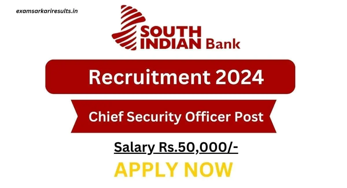 South Indian Bank Recruitment 2024