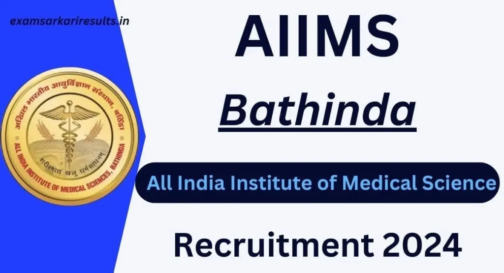 AIIMS Bathinda Recruitment 2024 Notification