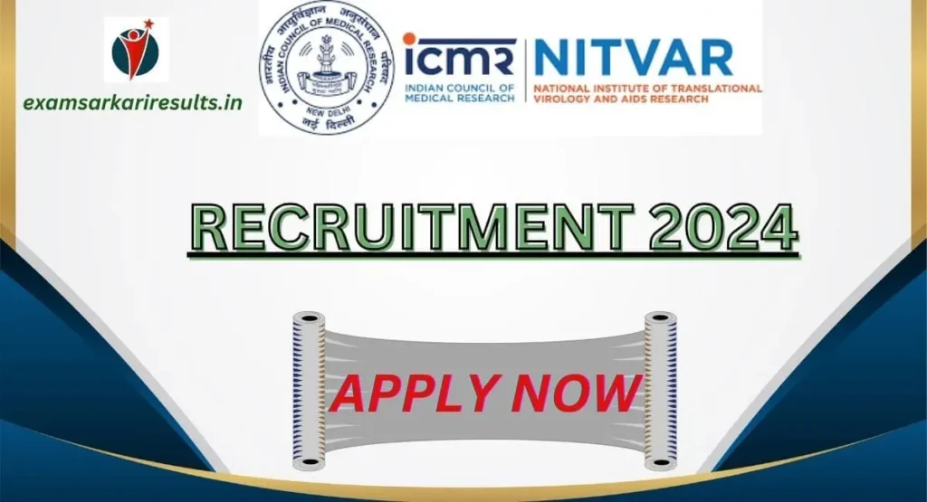 ICMR NITVARI Recruitment 2024