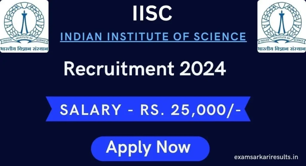 IISC Recruitment 2024