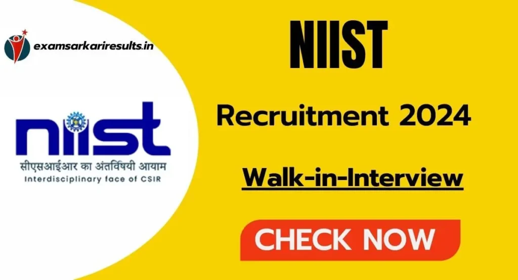 NIIST Recruitment 2024