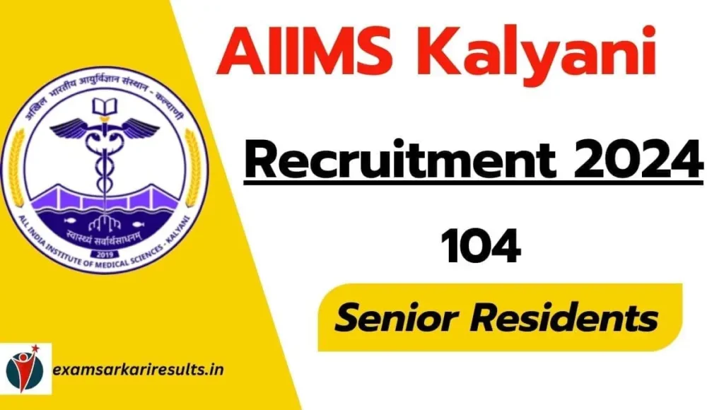 AIIMS Kalyani Recruitment 2024