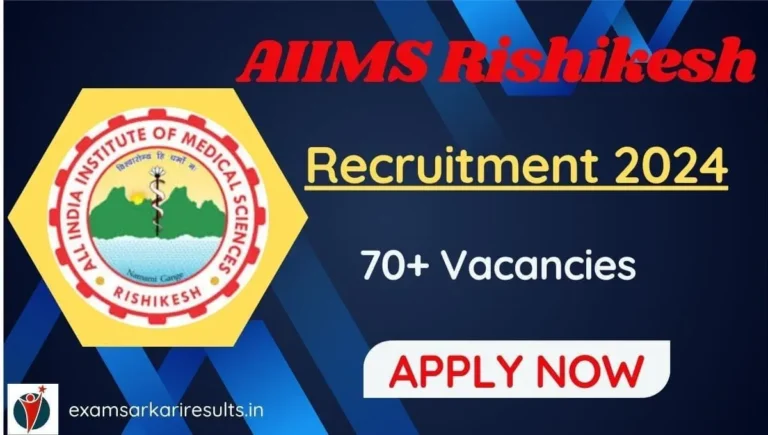 AIIMS Rishikesh Recruitment 2024