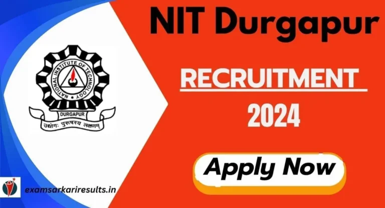 NIT Durgapur Recruitment 2024